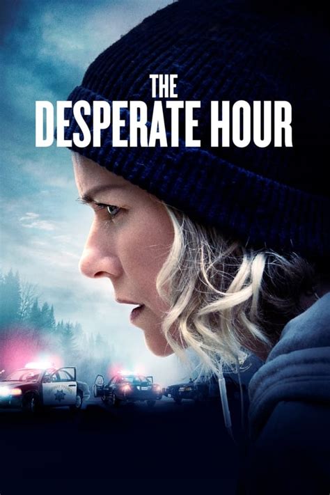 The Desperate Hour (2021) — The Movie Database (TMDB).